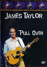 James Taylor : Pull Over
