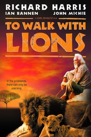 To Walk With Lions