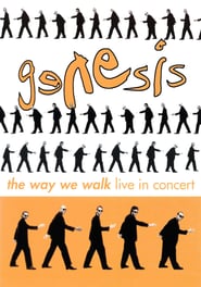 Genesis: The Way We Walk: Live in Concert