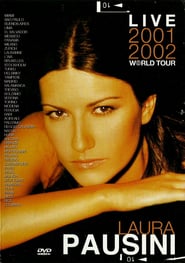 Laura Pausini Live 2001-2002 World Tour