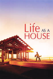 Love / Life as a House