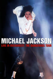 Michael Jackson: Live In Bucharest: The Dangerous