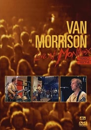Van Morrison: Live At Montreux 1980 & 1974