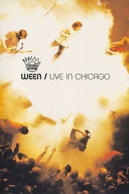 Ween : Live In Chicago