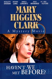 Mary Higgins Clark: Haven't We Met Before?