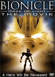 Bionicle: Mask of Light: The Movie