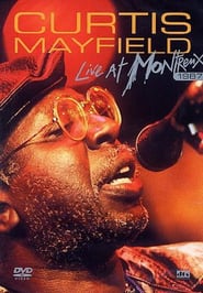 Curtis Mayfield Live at Montreux: Live