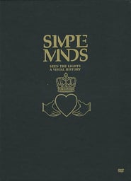 Simple Minds, seen the lights a visual history
