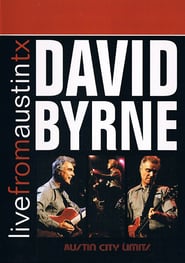 Live From Austin Tx : David Byrne