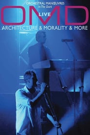 OMD Live: Architecture & Morality & More