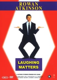 Rowan Atkinson: Laughing Matters