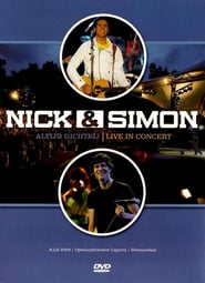 Nick & Simon : Altijd Dichtbij, Live In Concert