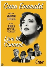 Caro Emerald with the Grandmono Orchestra: Live In