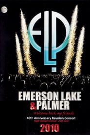 Emerson Lake & Palmer; 40th Anniversary Reunion Co